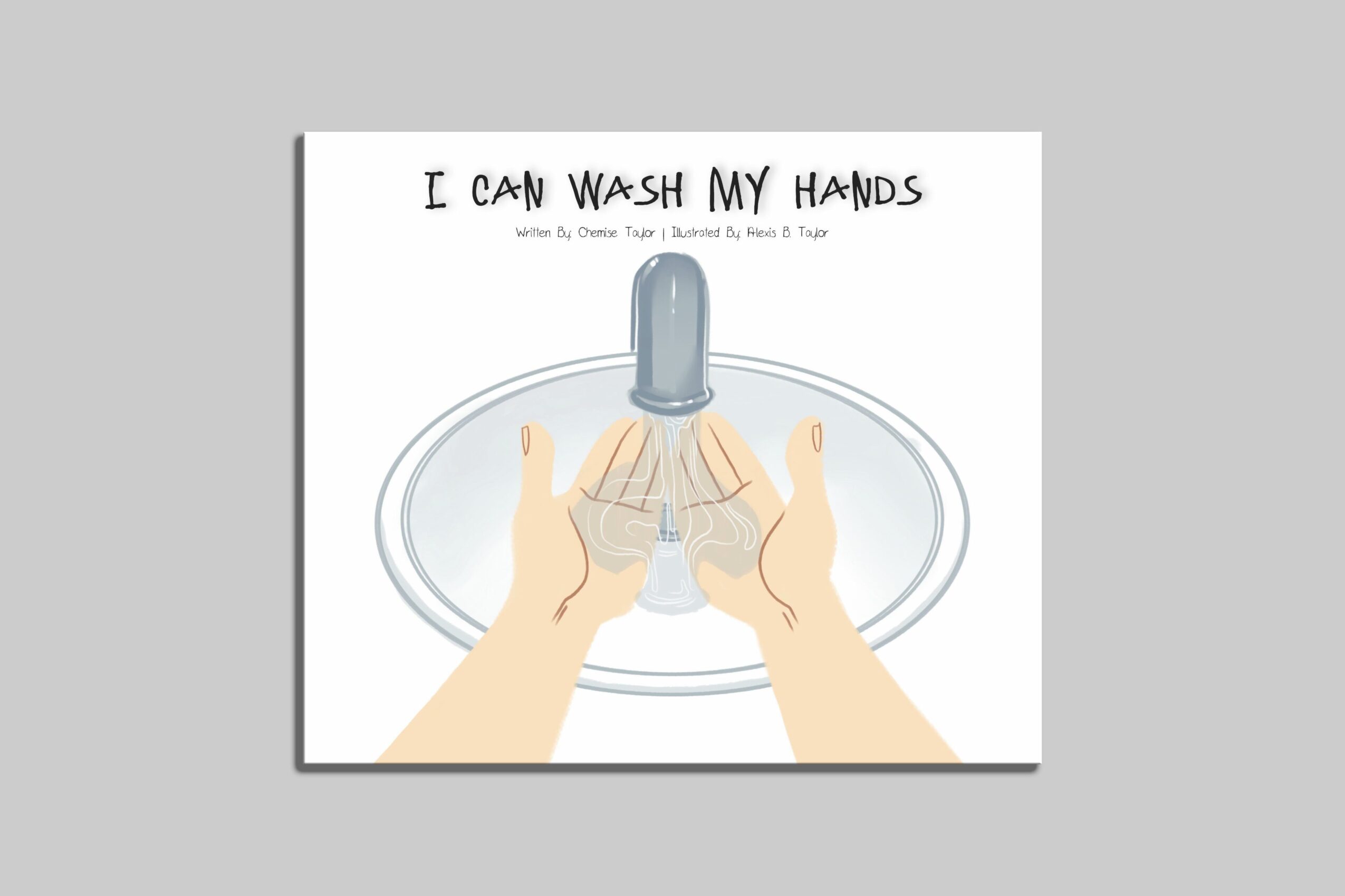Hands washing a faucet over a sink with text above reading 'I CAN WASH MY HANDS'.