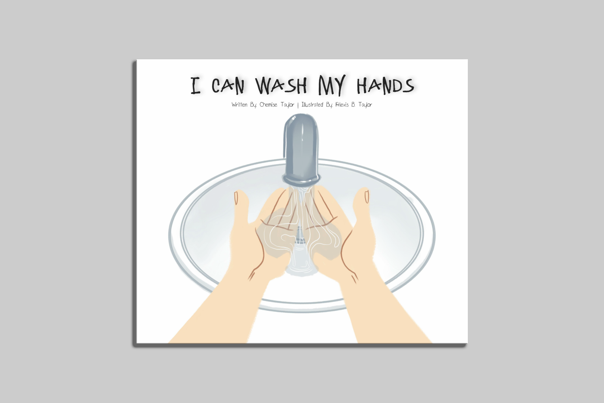 Hands washing a faucet over a sink with text above reading 'I CAN WASH MY HANDS'.