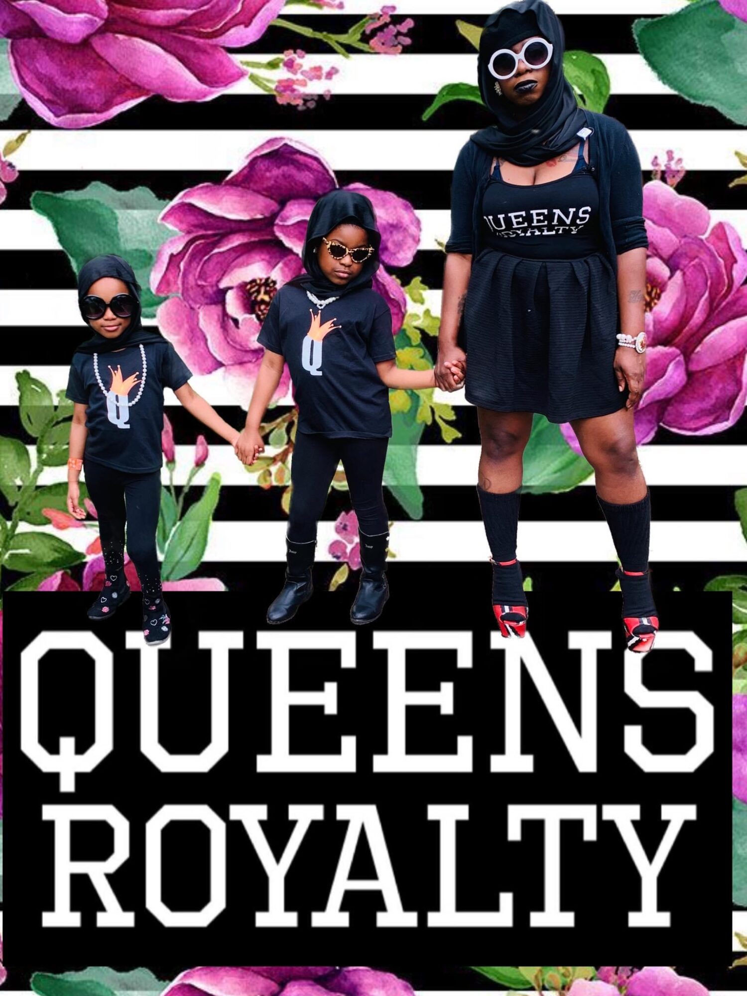 Three young girls in matching outfits with sunglasses, standing in front of a floral and striped background, with text 'QUEENS ROYALTY'.