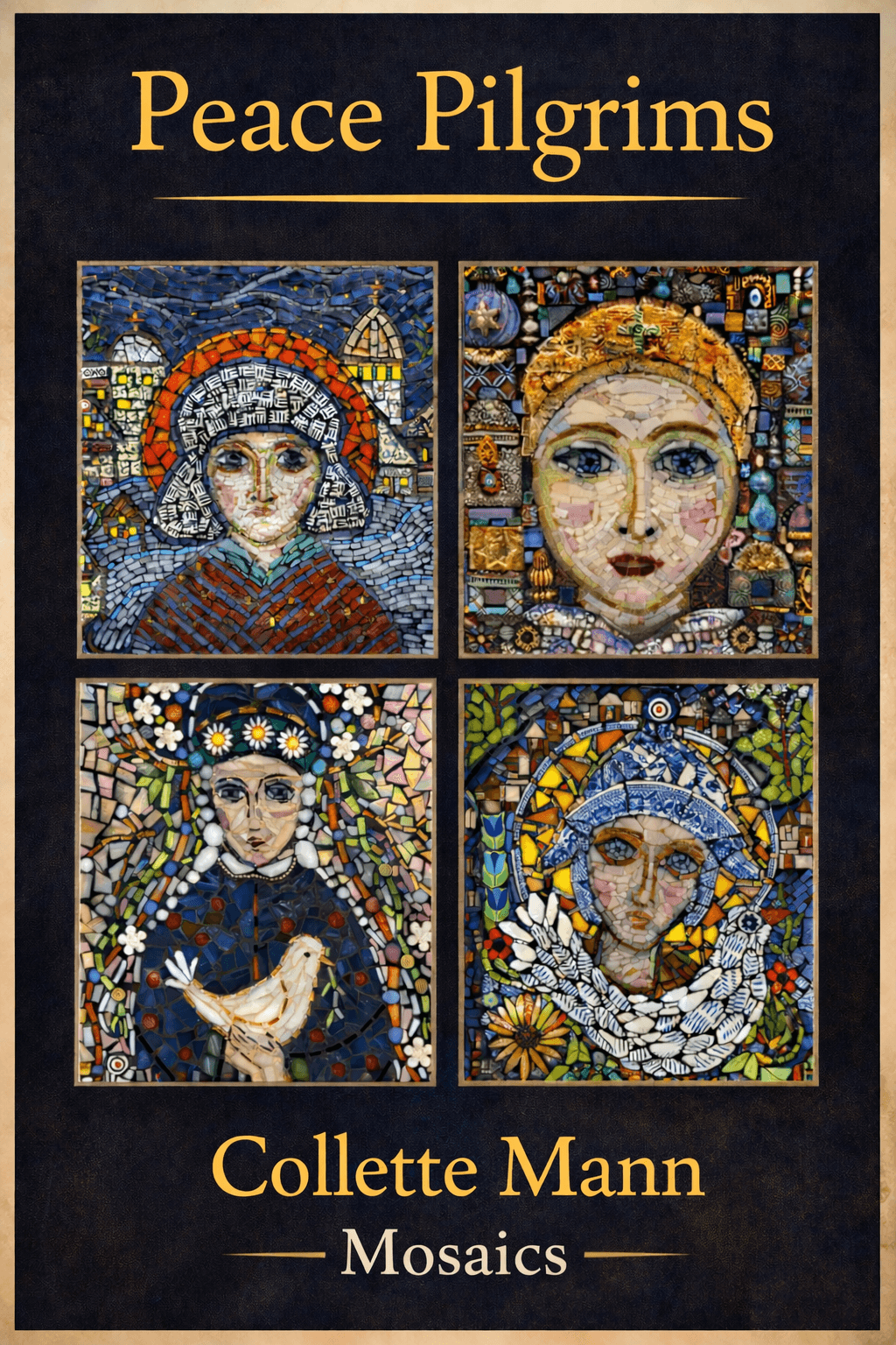 Book cover titled 'Peace Pilgrims' by Collette Mann featuring four mosaic portraits of women, with a black background.