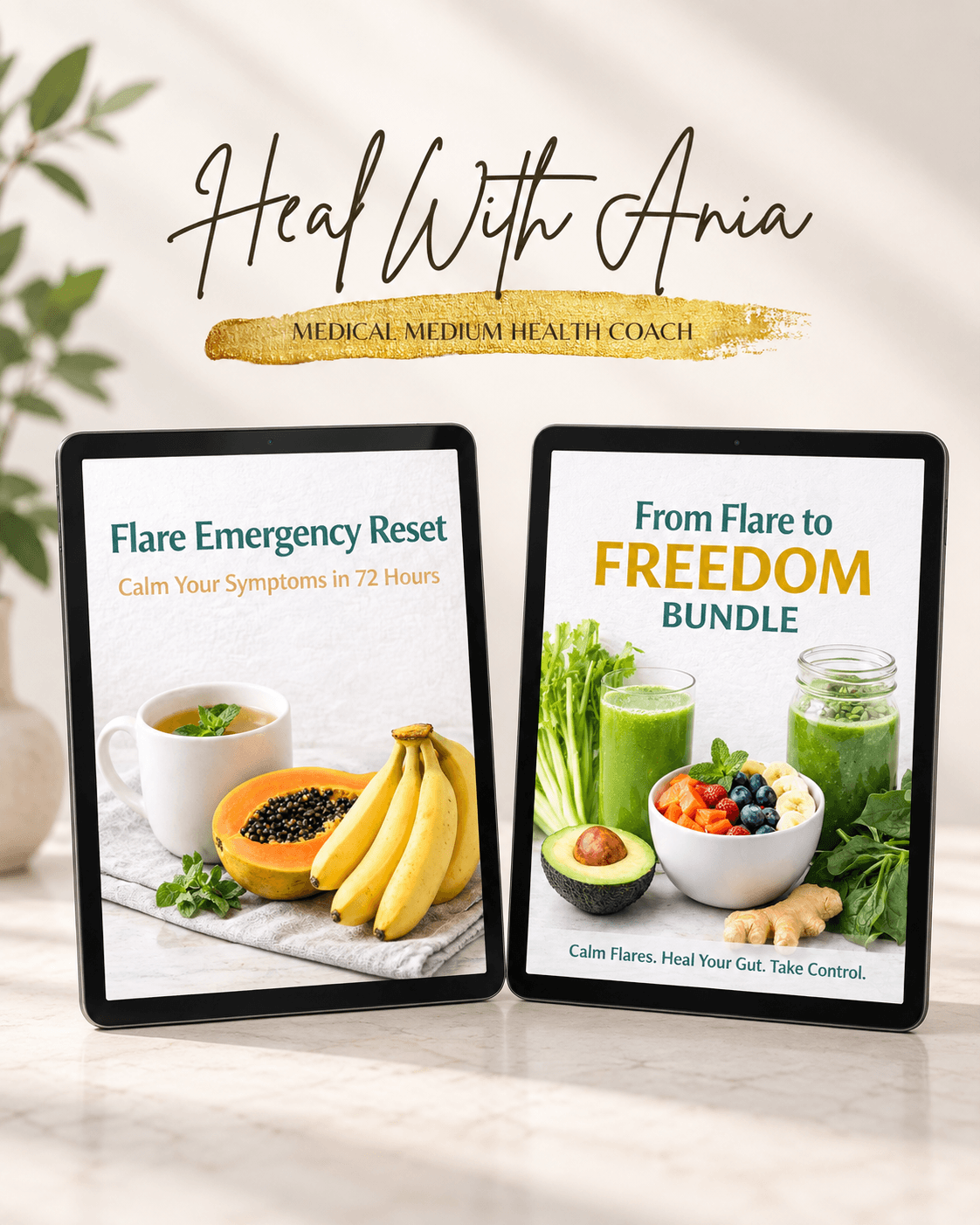 Two digital screens display health and wellness content, with a background of a white wall and a plant branch. Text reads 'Heal With Ania' and 'Medical Medium Health Coach'.