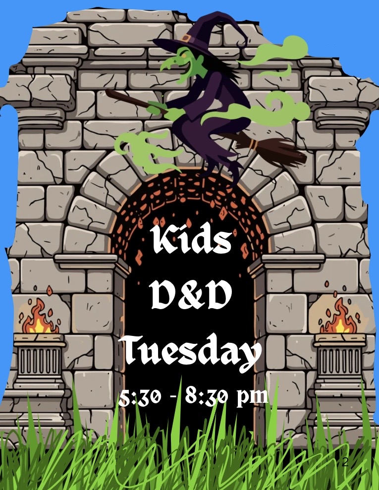 A stone castle entrance with a witch flying on a broomstick above, green grass at the bottom, and flames in stone planters. Text reads 'Kids D&D Tuesday 5:30 - 8:30 pm'.
