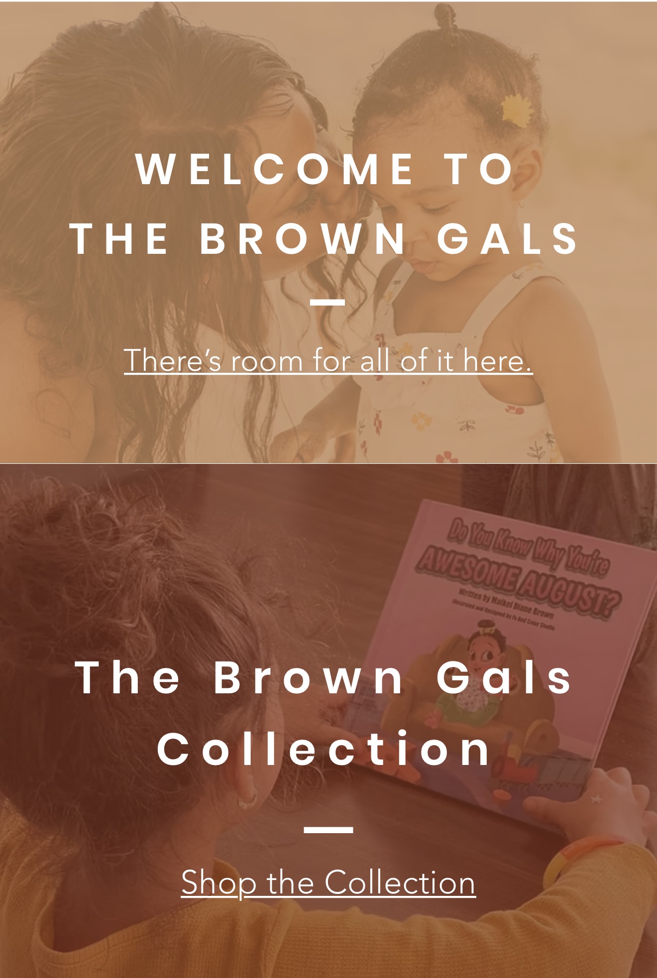 Text overlay on a background of two women, one with curly hair and the other with a bun, smiling. The text reads, 'Welcome to the Brown Gals. There's room for all of it here.'