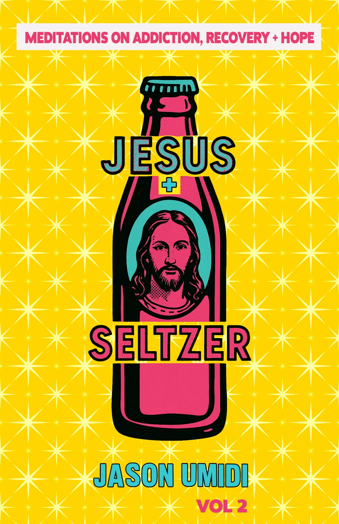 Bottle with Jesus image, surrounded by yellow background with stars, text about addiction recovery, and artist's name.