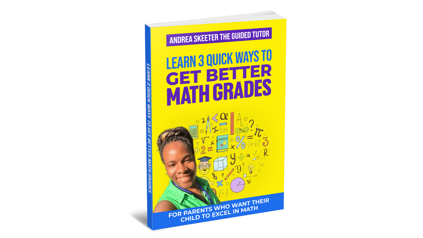Book cover with yellow background, title about improving math grades, and a smiling child, with additional text and graphics.