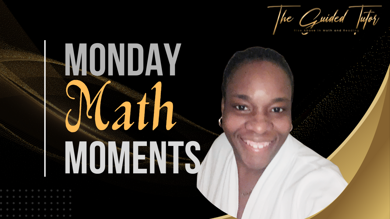Smiling person with short hair wearing a white shirt, text reads 'Monday Math Moments', black and gold background.